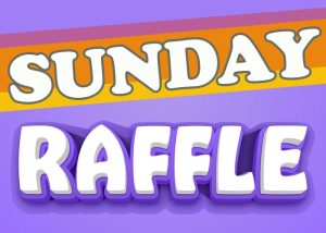 Sunday Raffle